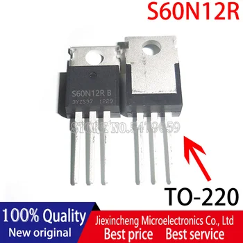 5pieces S60N12R S60N12RB S60N12 TO-220 MOSFET Uus originaal
