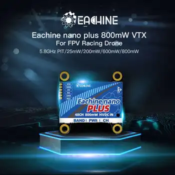 Eachine Nano Plus 5.8 GHz 48CH 25 mw/200mw/600mw/800mw Lülitatav FPV Saatja VTX Toetada OSD/Pitmode/IRC Tramp Jaoks FPV Racing