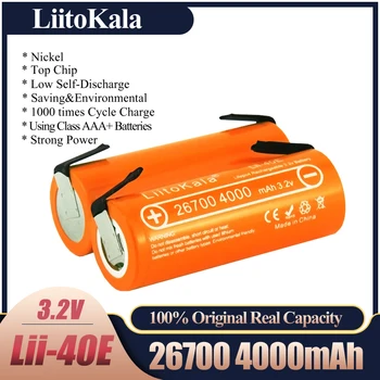 LiitoKala Lii-40E 3.2 V 26700 laetav LiFePO4 akut 4000mah liitiumpatareiga jaoks 24V e-bike powe +DIY Niklist lehed